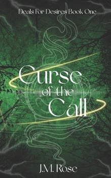 Curse of the Call (Deals For Desires)