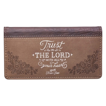 Misc. Checkbook Cover Luxleather Trust in the Lord - Prov 3:5-6 Book