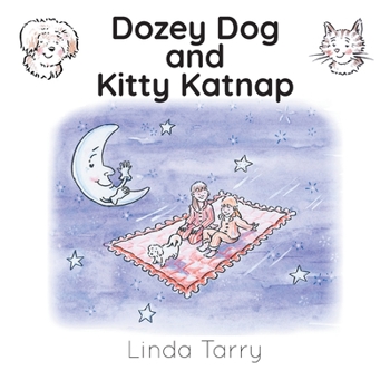 Paperback Dozey Dog and Kitty Katnap Book