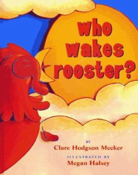 Hardcover Who Wakes Rooster? Book