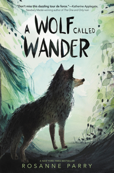 A Wolf Called Wander - Book  of the A Voice of the Wilderness