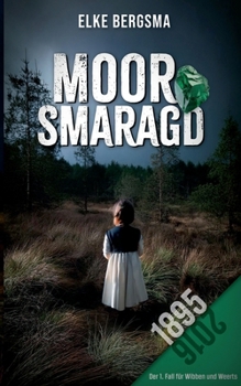 Paperback Moorsmaragd: Ostfrieslandkrimi [German] Book