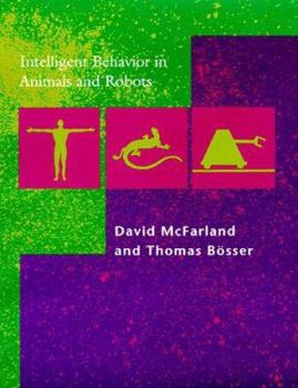 Hardcover Intelligent Behavior in Animals and Robots Book