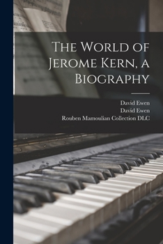 Paperback The World of Jerome Kern, a Biography Book
