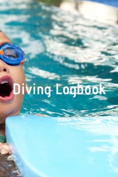 Paperback Diving Logbook: HUGE Logbook for 100 DIVES! Scuba Diving Logbook, Diving Journal for Logging Dives, Diver's Notebook, 6 x 9 inch Book