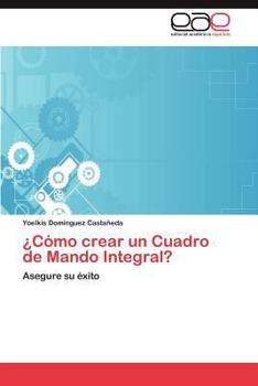 Paperback Como Crear Un Cuadro de Mando Integral? [Spanish] Book