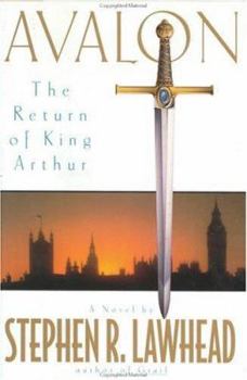 Avalon: The Return of King Arthur - Book #6 of the Pendragon Cycle