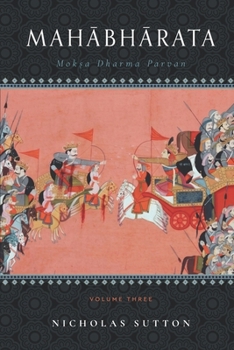 Paperback Mahabharata: Moksa-Dharma-Parvan: Volume 3 Book