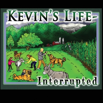 Paperback Kevin's Life Interrupted Book