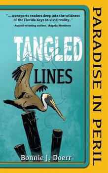 Paperback Tangled Lines: Paradise in Peril Book