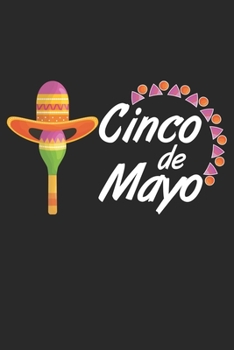 Paperback Cinco de Mayo Notebook Gift: Lined Notebook Journal Gift, 120 Pages, 6x9, Soft Cover, Matte Finish [Spanish] Book