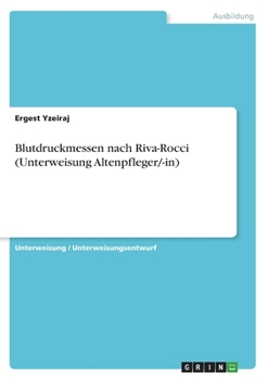 Paperback Blutdruckmessen nach Riva-Rocci (Unterweisung Altenpfleger/-in) [German] Book