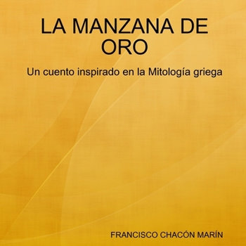 Paperback La Manzana de Oro [Spanish] Book