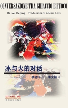Paperback Conversazione tra ghiaccio e fuoco (Conversation between ice and fire, Italian Edition） [Italian] Book