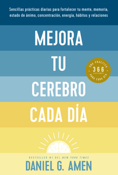 Paperback Mejora Tu Cerebro Cada Día (Change Your Brain Everyday Spanish Edition) [Spanish] Book
