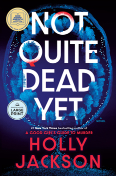 Paperback Not Quite Dead Yet: A GMA Book Club Pick [Large Print] Book