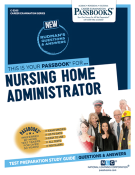 Paperback Nursing Home Administrator (C-3205): Passbooks Study Guide Volume 3205 Book