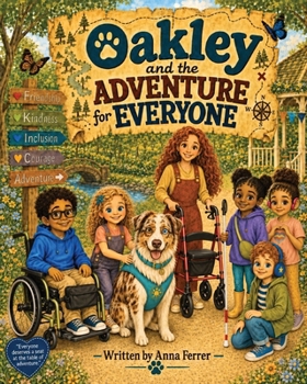 Paperback Oakley and the Adventure for Everyone Book