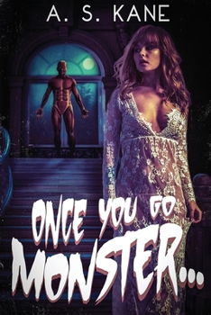Paperback Once You Go Monster: Five Tales of Erotic Horror Book