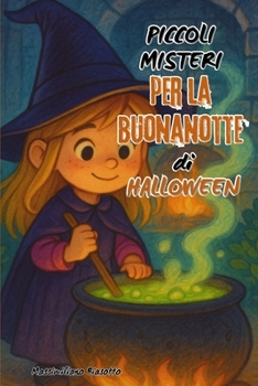 Paperback Piccoli misteri per la buonanotte di Halloween [Italian] Book
