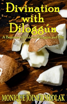 Paperback Divination with Diloggún: A Beginner's Guide to Diloggún and Obi Book