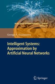 Hardcover Intelligent Systems: Approximation by Artificial Neural Networks Book