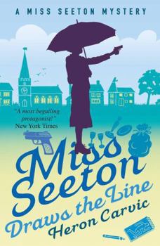 Miss Seeton Draws the Line - Book #2 of the Miss Seeton
