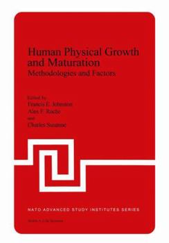 Hardcover Human Physical Growth and Maturation: Methodologies and Factors Book