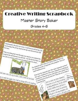 Paperback Creative Writing Scrapbook: Master Storybaker 2 Book
