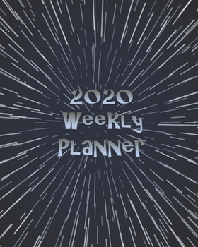 2020 Weekly Planner: An Organizer Diary with Self-Care, Goals, Victories, Vision Board, Financial Notes, US National Holidays, and Reflections Dated ... to December for Men, Women, Kids - Warp Speed