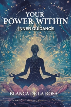 Paperback Your Power Within: Inner Guidance Book