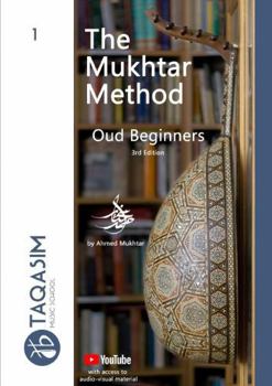 Paperback The Mukhtar Method - Oud Beginners: Learn Oud Book