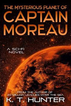 Paperback The Mysterious Planet of Captain Moreau: Book Two of The Nemo Paradox Book