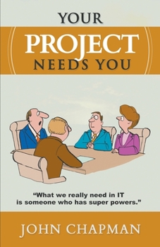 Paperback Your Project Needs You Book