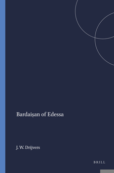 Hardcover Bardai&#7779;an of Edessa Book