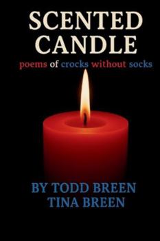 Paperback Scented Candles: Poems Crocks without Socks Book