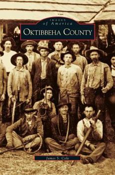 Oktibbeha County - Book  of the Images of America: Mississippi