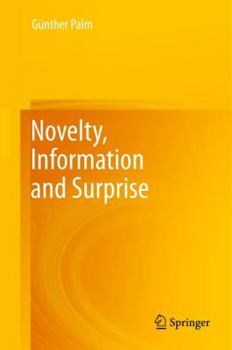 Hardcover Novelty, Information and Surprise Book