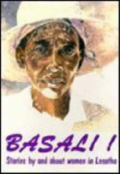 Paperback Basali!: Stories by and about Women in Lesotho Book