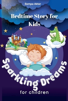 Sparkling Dreams (Bedtime Story for Kids)