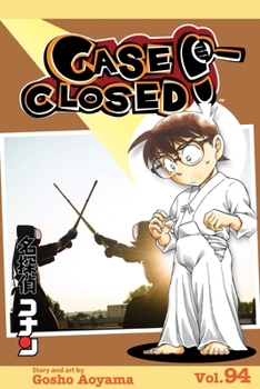 Case Closed, Vol. 94 - Book #94 of the  [Meitantei Conan]