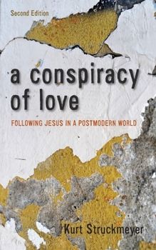 Paperback A Conspiracy of Love, Second Edition Book