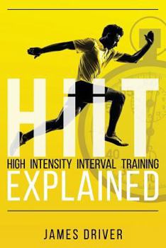 Paperback HIIT - High Intensity Interval Training Explained Book