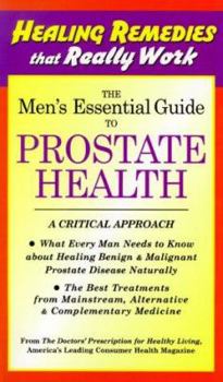 Paperback The Men's Essential Guide to Prostate Health: A Critical Approach Book