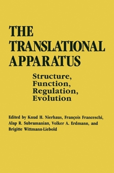 Hardcover The Translational Apparatus: Structure, Function, Regulation, Evolution Book