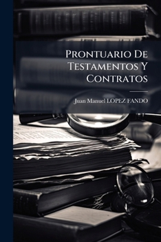 Paperback Prontuario De Testamentos Y Contratos [Spanish] Book