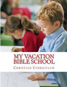 Paperback My Vacation Bible School: A Children Learning Kit Book