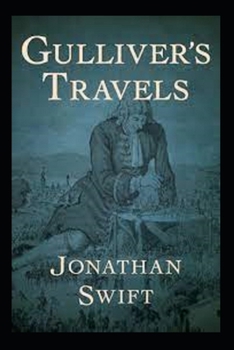 Paperback Gulliver's Travels: A Classic illustrated Edition Book