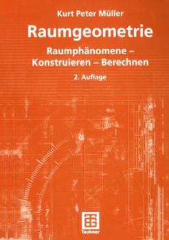 Paperback Raumgeometrie: Raumphänomene -- Konstruieren -- Berechnen [German] Book
