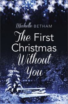 Paperback The First Christmas Without You Book